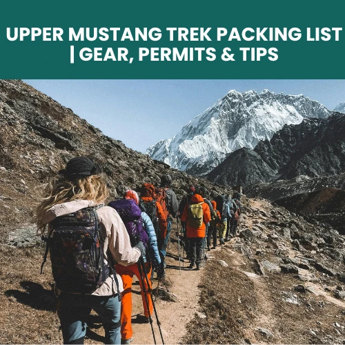Upper Mustang Trek Packing List