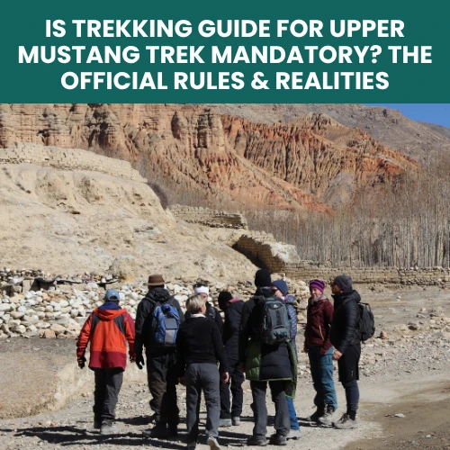 Guide for Upper Mustang Trek