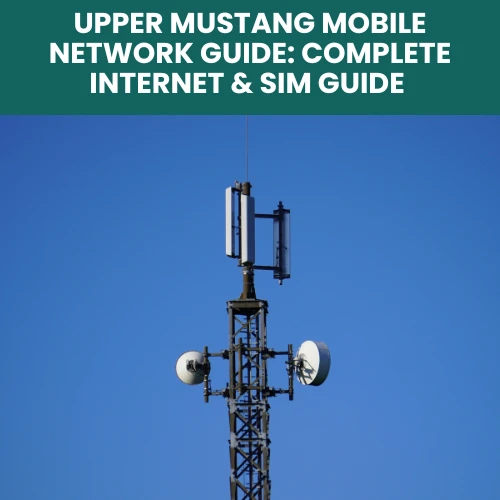 Upper Mustang Mobile Network Guide